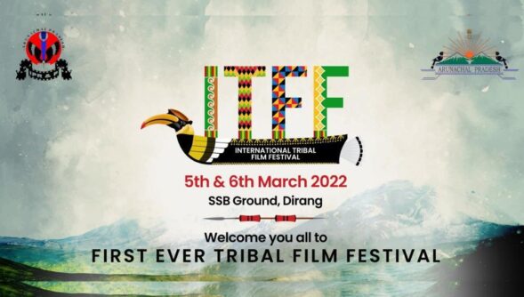 International Tribal Film Festival begins in Arunachal Pradesh on March 5