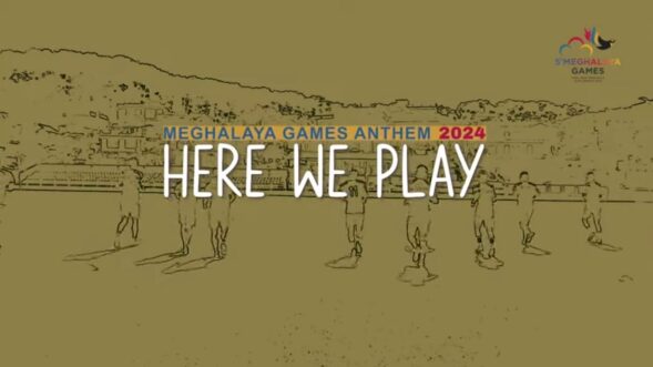 Meghalaya Games ’24 unveils official anthem “Here We Play”